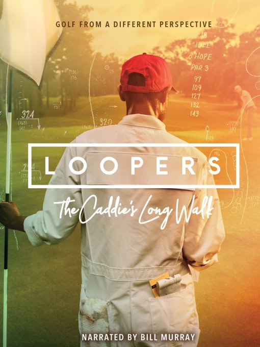 Meilleurs films de golf affiche du film Loopers : The Caddie’s Long Walk